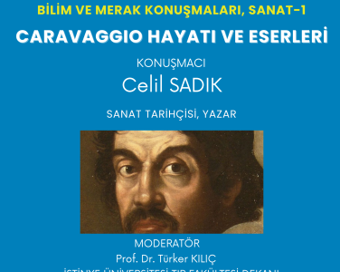 Bilim Ve Merak Konuşmaları Sanat -1 Caravaggio Hayatı ve Eserleri
