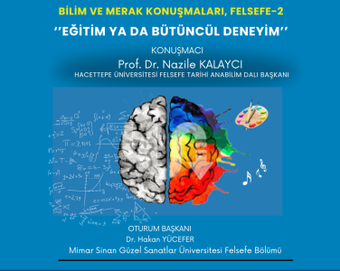 Bilim Ve Merak Konuşmaları Felsefe -2 Eğitim ya da Bütüncül Deneyim